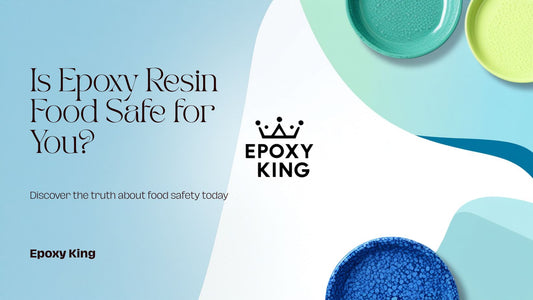 Is Your Epoxy Resin Safe for Food Contact? Key Insights